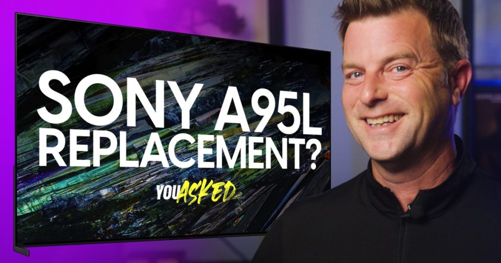 You Asked: Beyond the Sony A95L, best soundbar for the buck